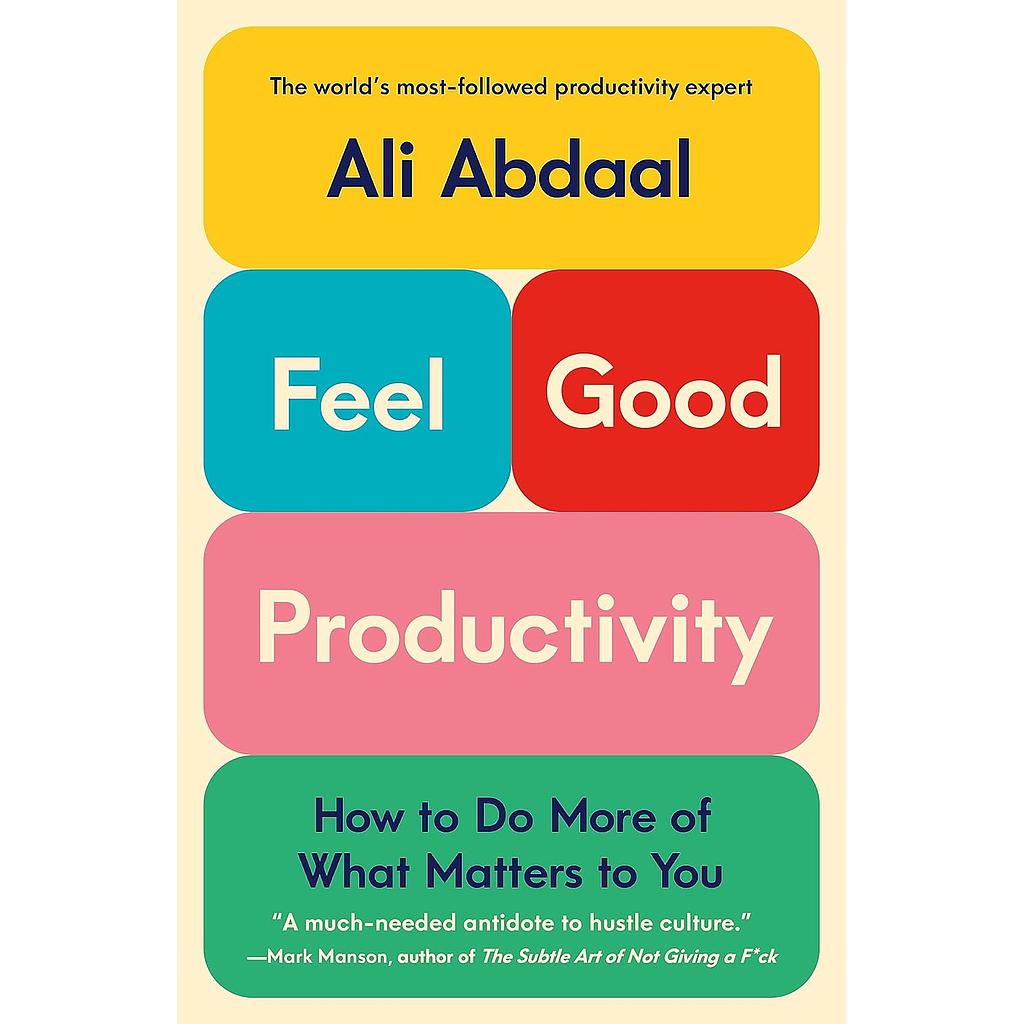 Feel Good Productivity