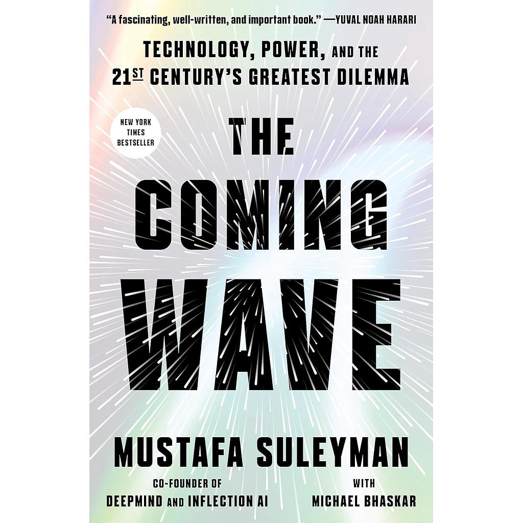 The Coming Wave