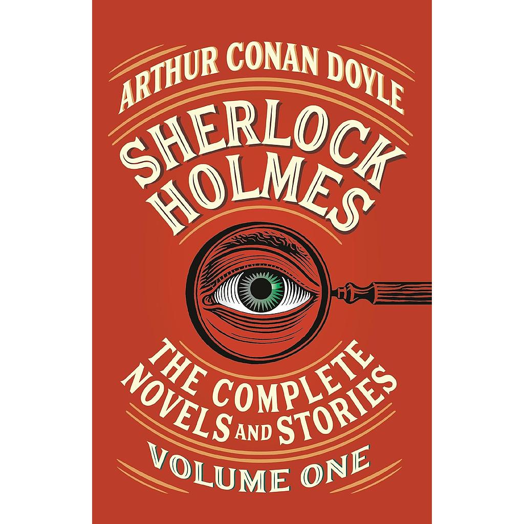 Sherlock Holmes The Complete Novels and Stories Vol.1