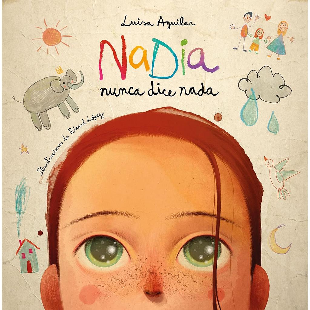 Nadia nunca dice nada