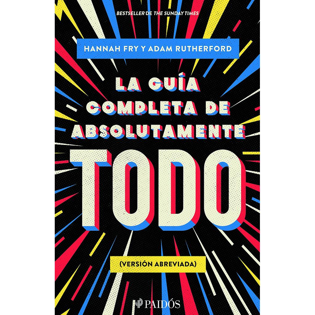La guia completa de absolutamente todo
