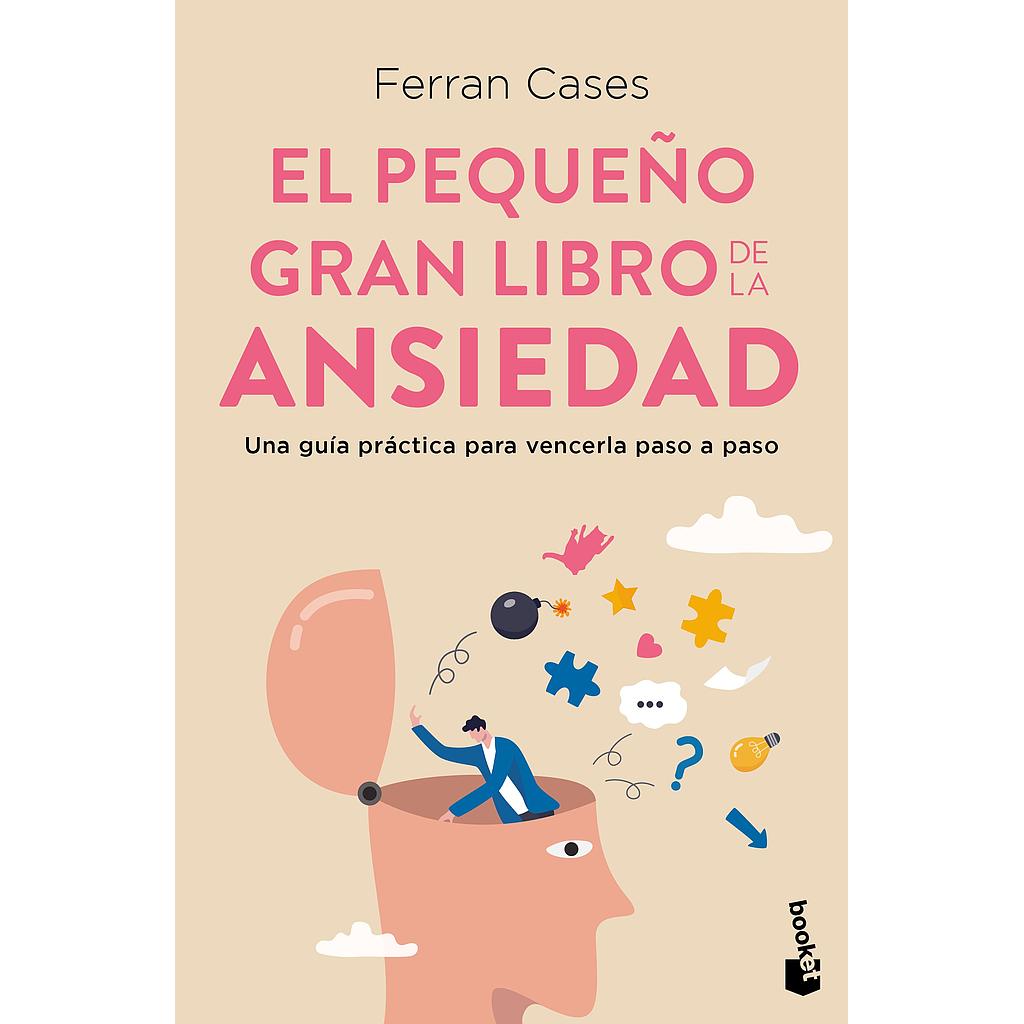 El pequeño gran libro de la ansiedad