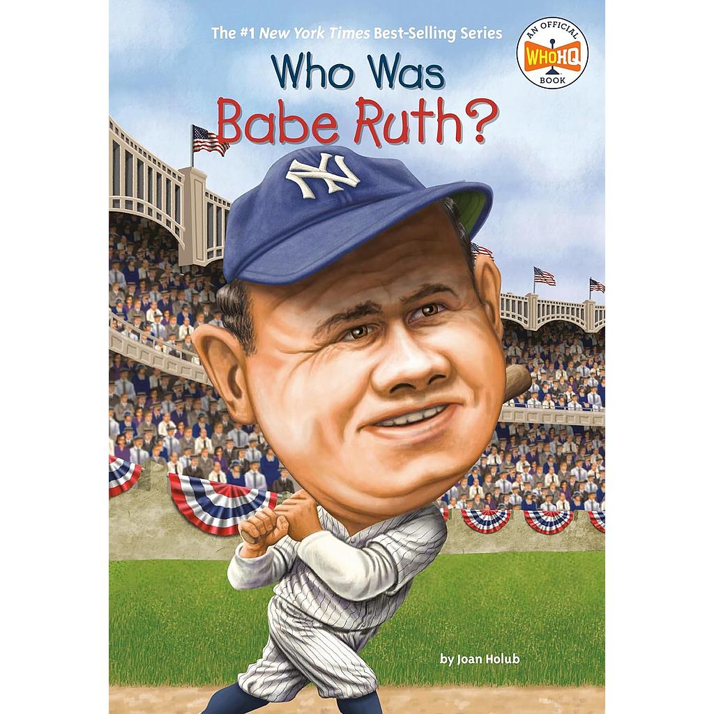 Who Was Babe Ruth
