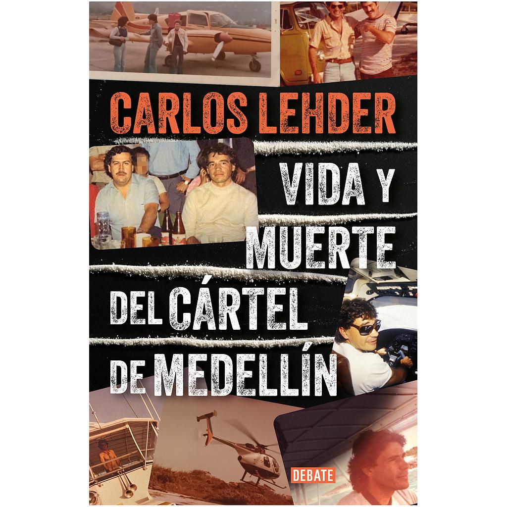 Vida y muerte del cartel de Medellin