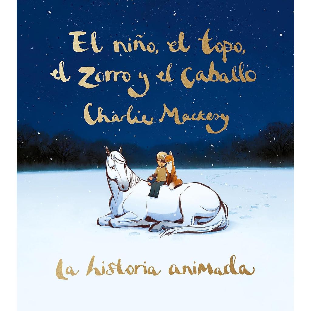 El niño, el topo, el zorro y el caballo