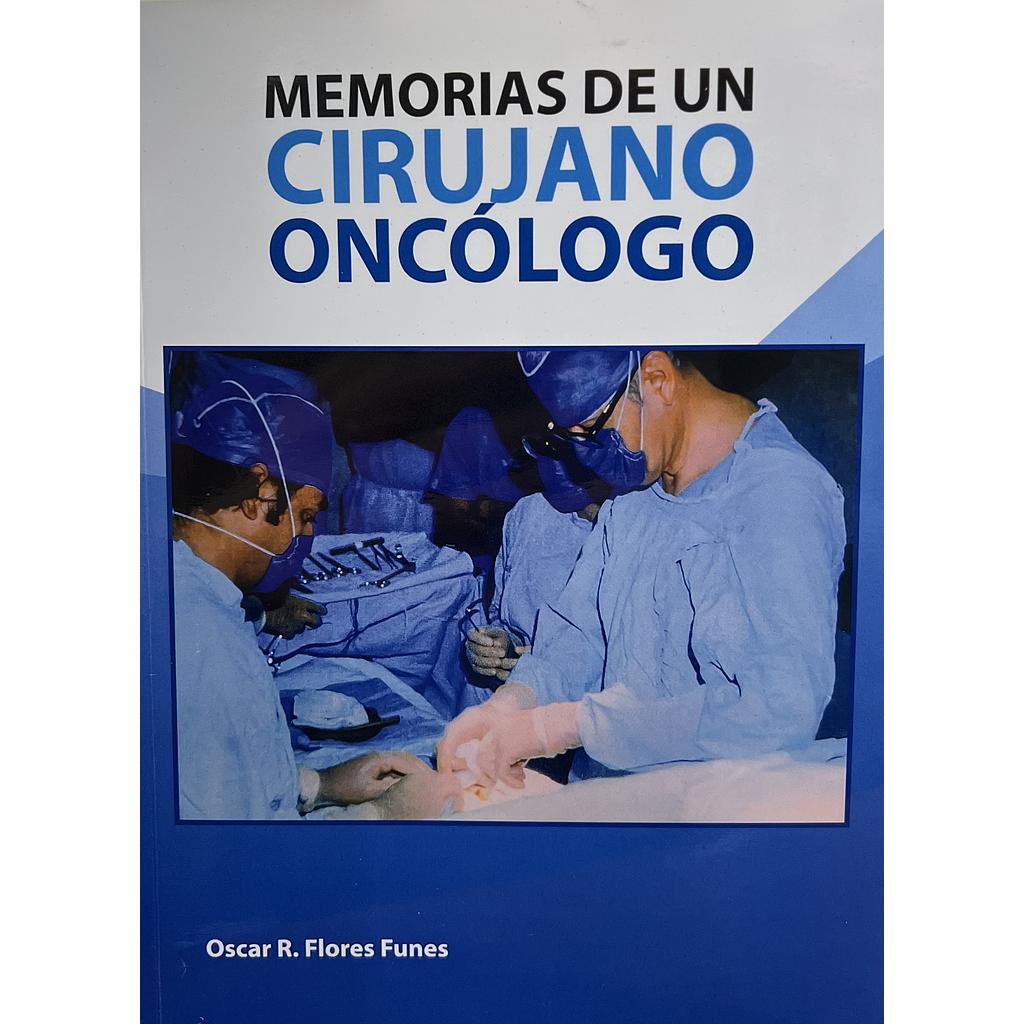 Memorias de un cirujano oncologo