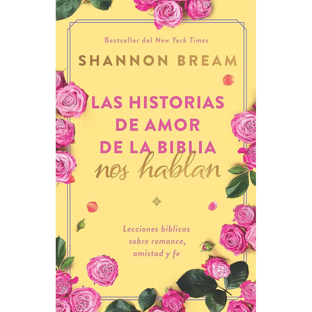 Las historias de amor de la Biblia nos hablan
