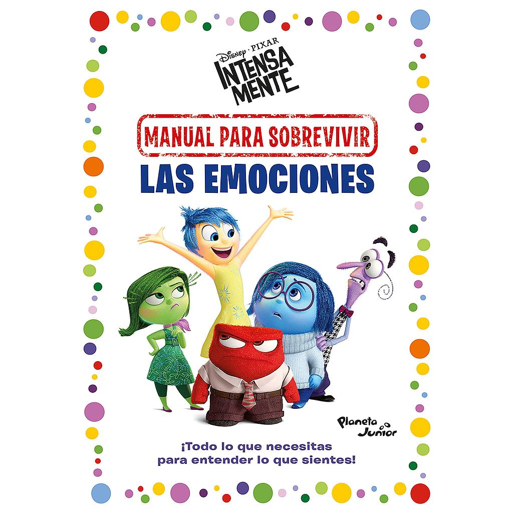 Intensamente Manual para sobrevivir las emociones