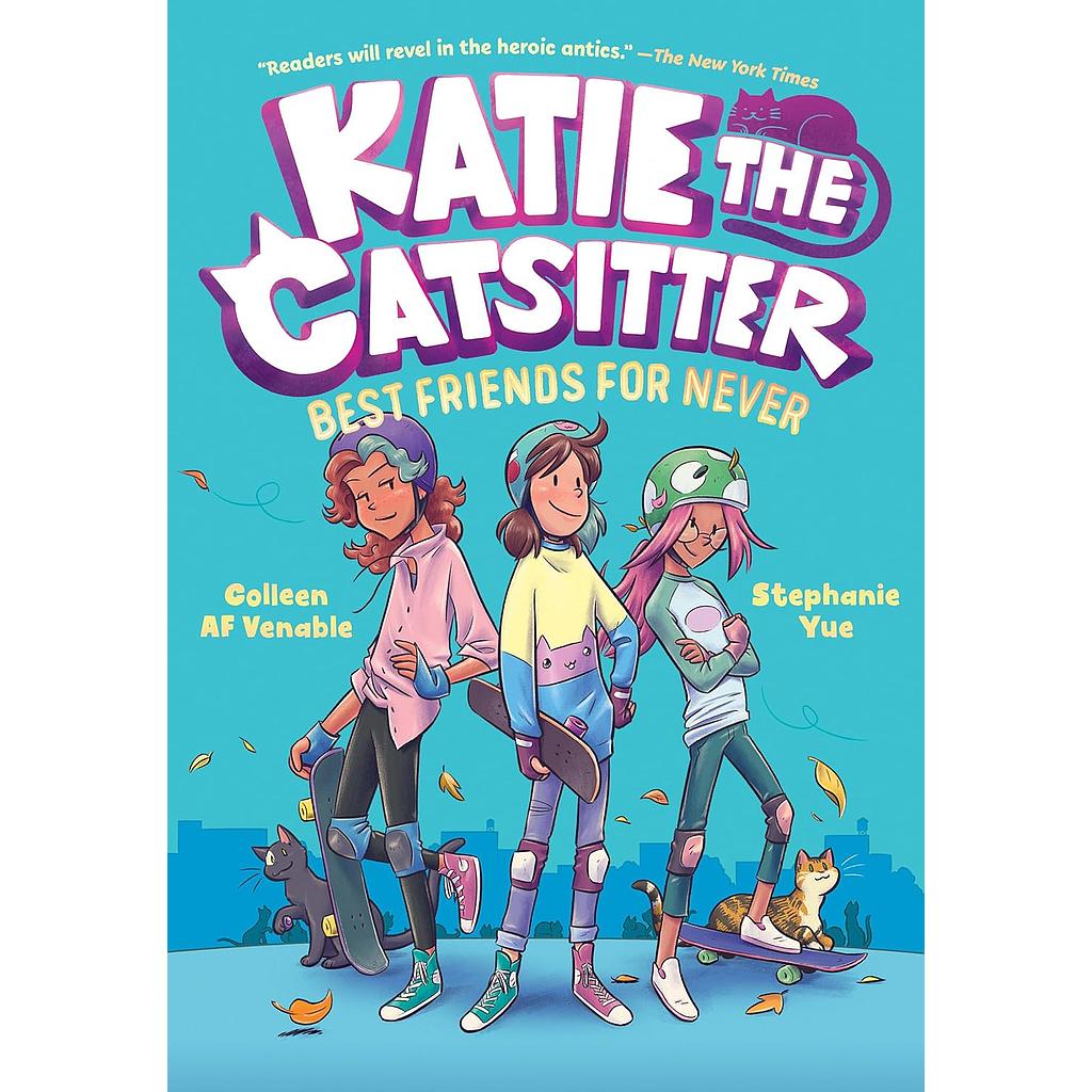 Katie the Catsitter Book 2 Best Friends for Never