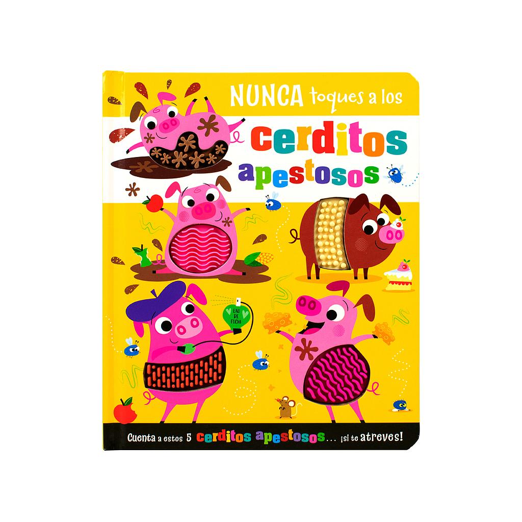Nunca toques a los cerditos apestosos