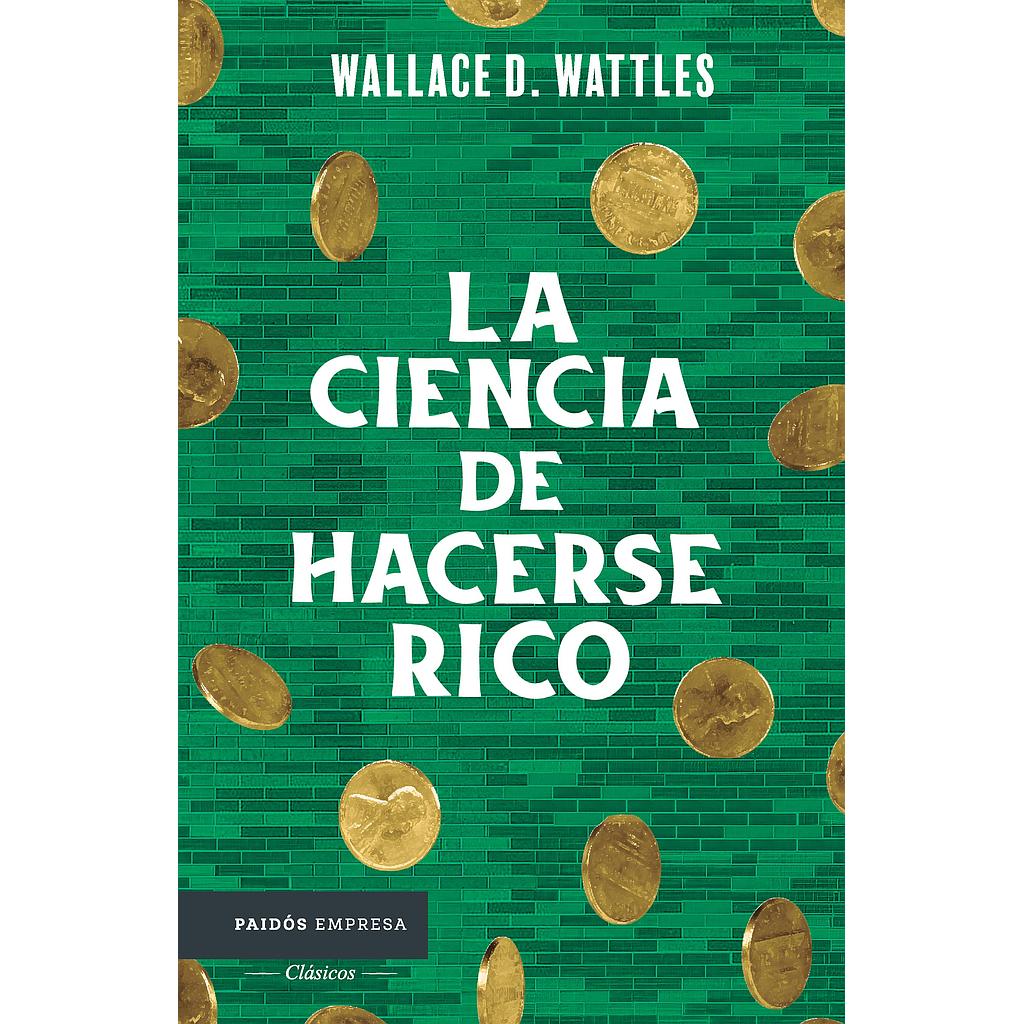 La ciencia de hacerse rico