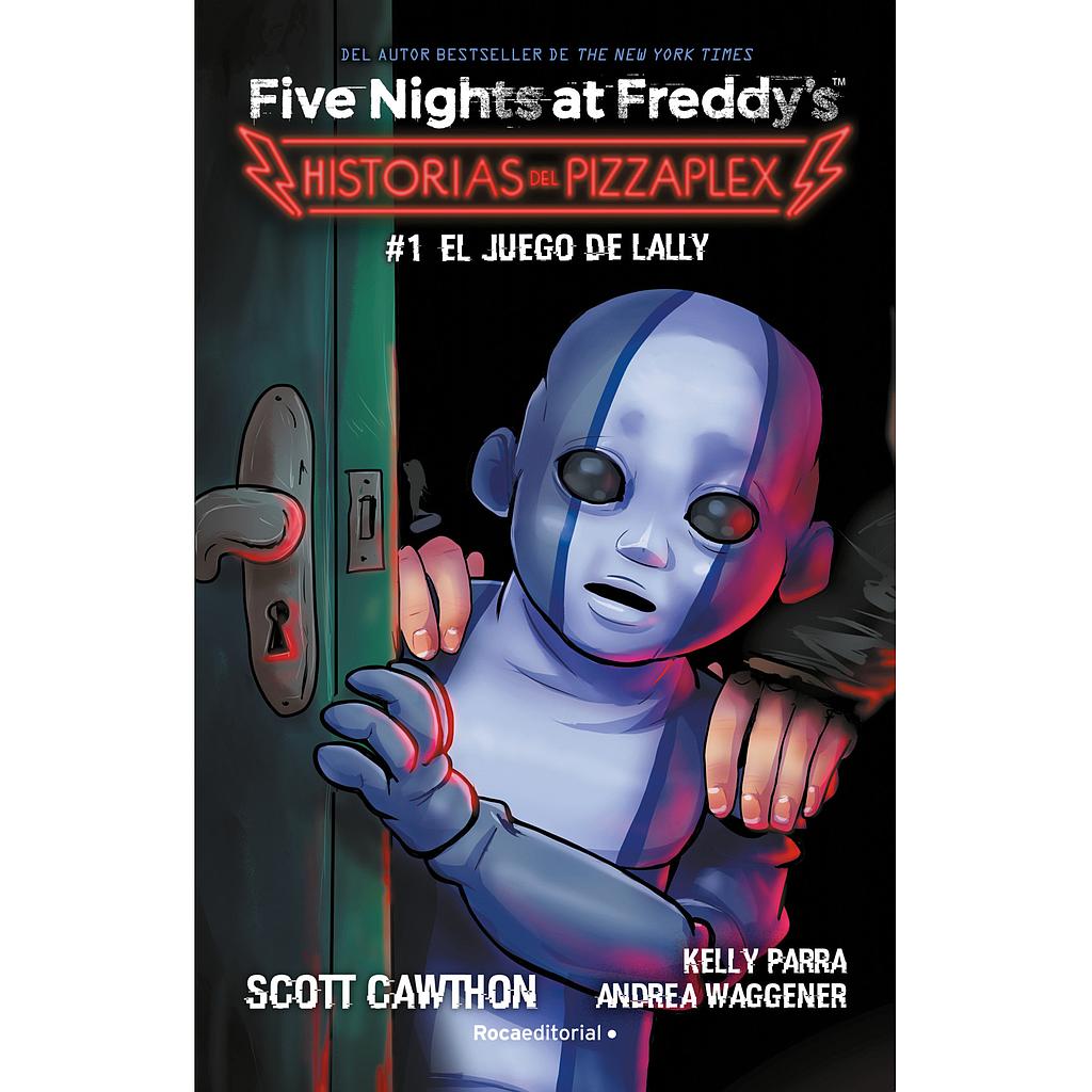 Five Nights at Freddy's. Historias del Pizzaplex 1 - El juego de Lally