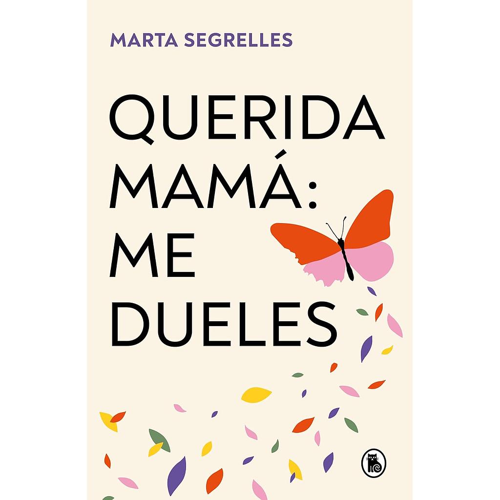 Querida mama me dueles
