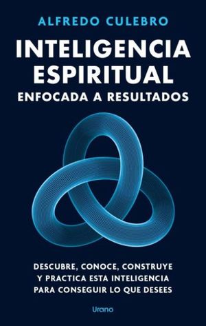 Inteligencia espiritual enfocada a resultados