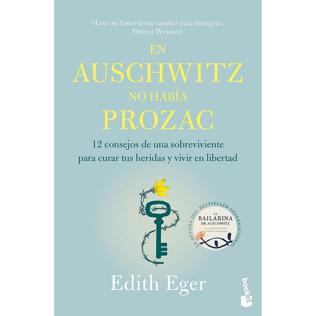 En Auschwitz no habia prozac (Booket)