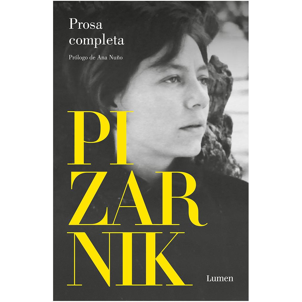 Prosa completa. Alejandra Pizarnik