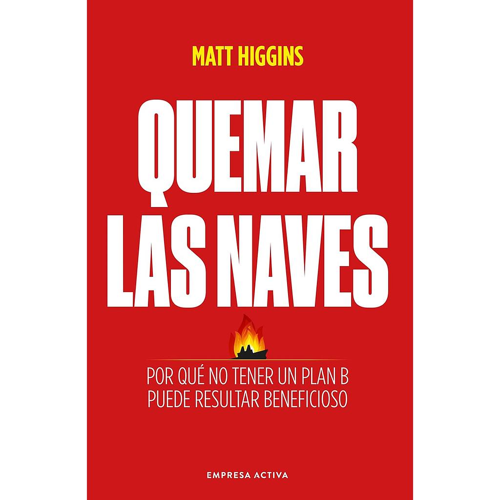 Quemar las naves