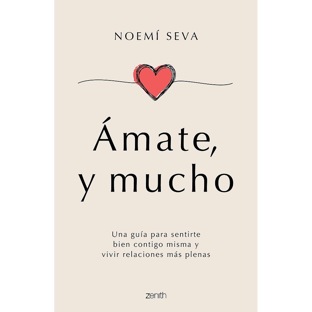 Amate y mucho