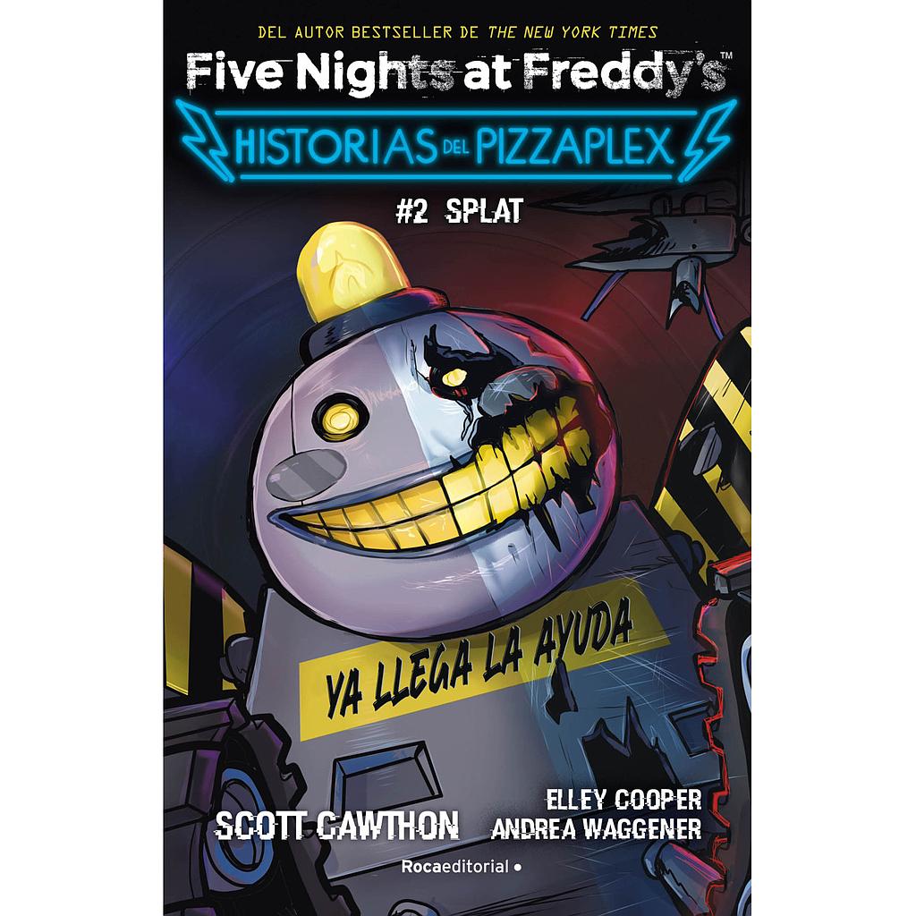 Five Nights at Freddy's. Historias del Pizzaplex 2 - Splat