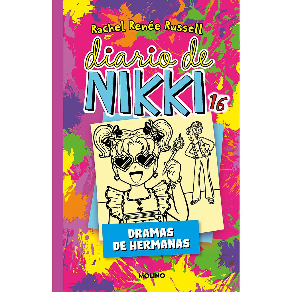 Diario de Nikki 16 - Dramas de hermanas