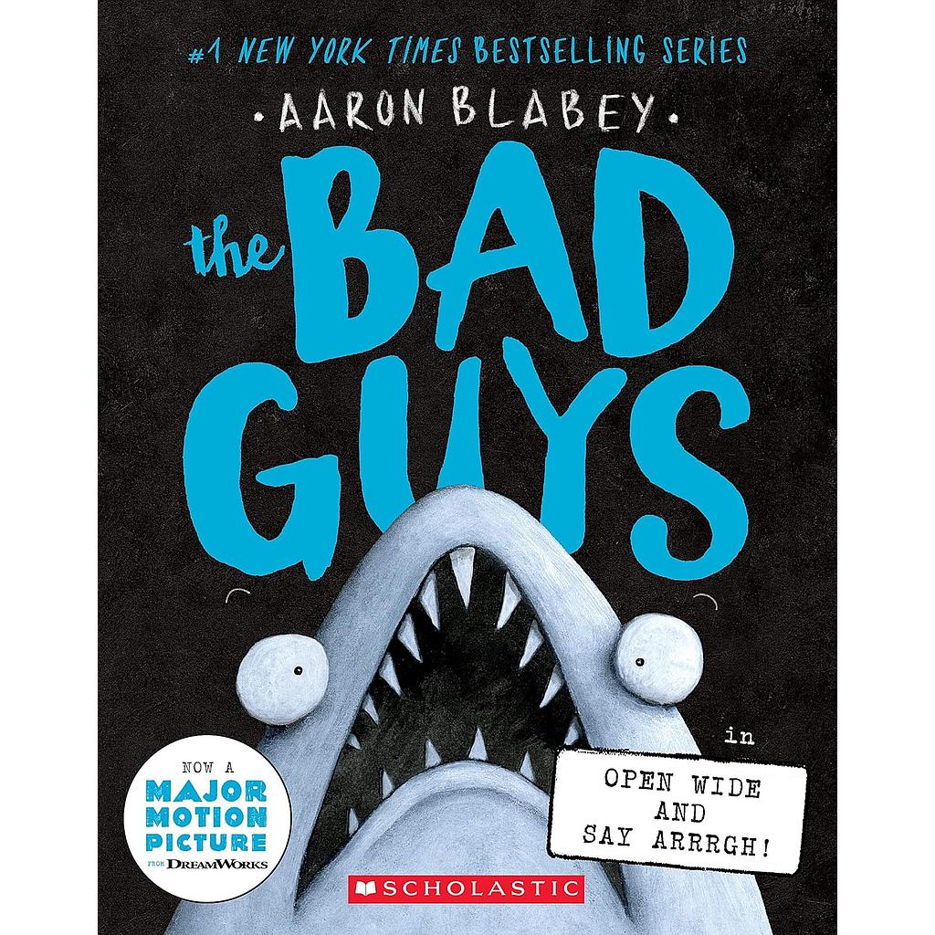 The Bad Guys 15 The Bad Guys in Open Wide and Say Arrrgh
