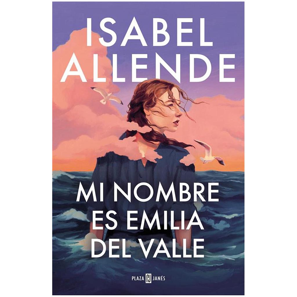 Mi nombre es Emilia del Valle * Edición tapa blanda