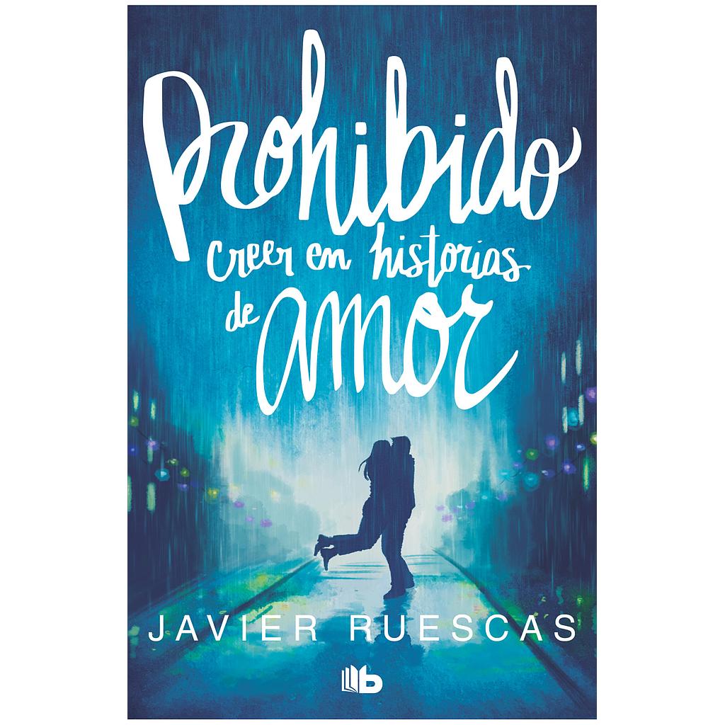 Prohibido creer en historias de amor