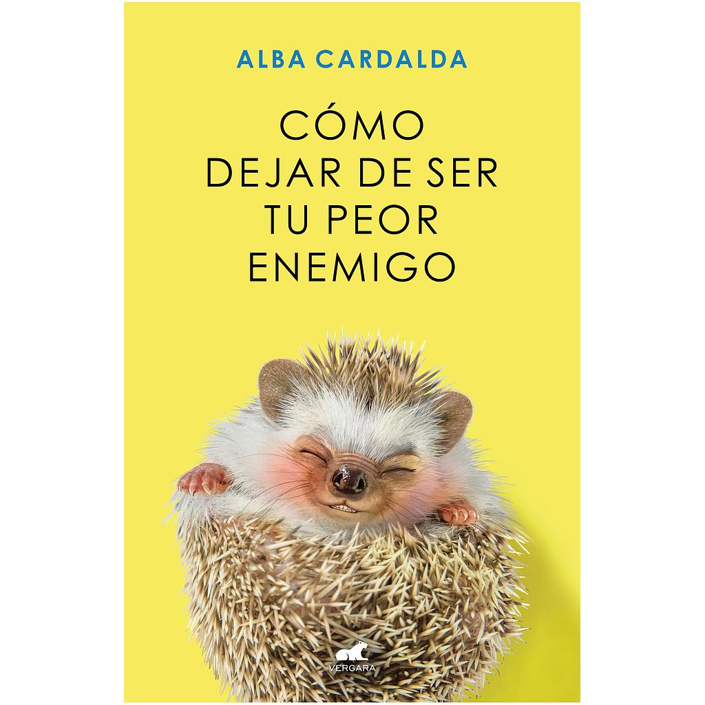 Como dejar de ser tu peor enemigo