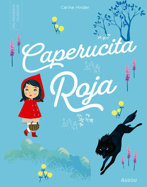 Caperucita Roja, mis primeros clasicos