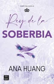 Pecados 2. Rey de la soberbia