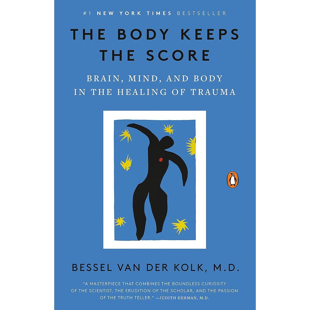 The Body Keeps the Score