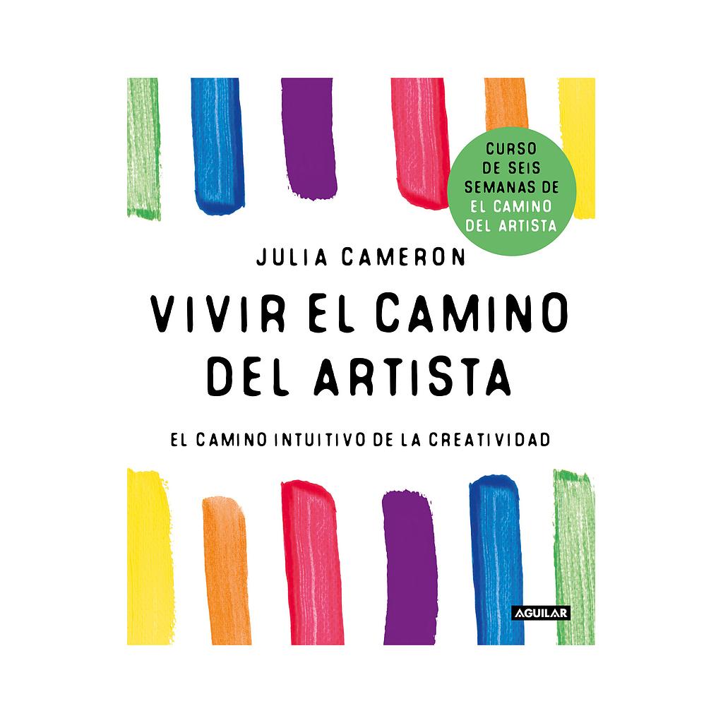 Vivir el camino del artista