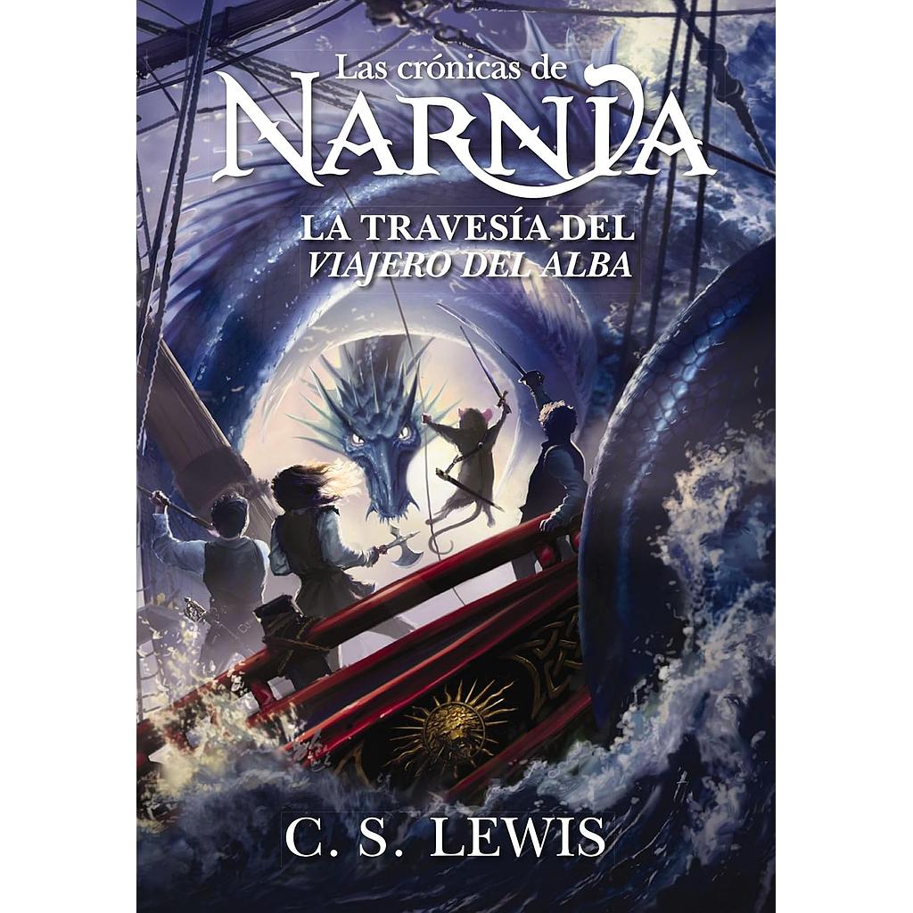 Narnia 5: La travesia del Viajero del Alba