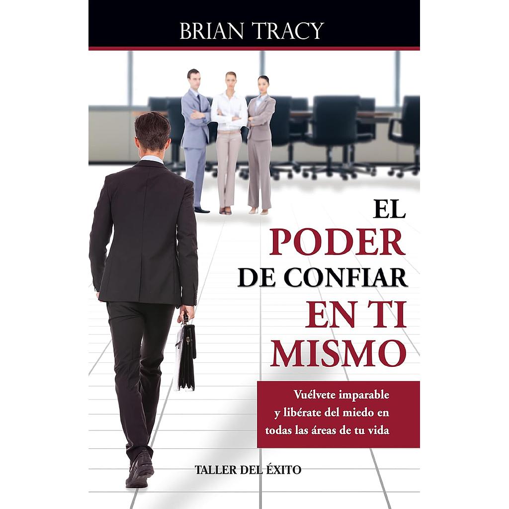 El poder de confiar en ti mismo