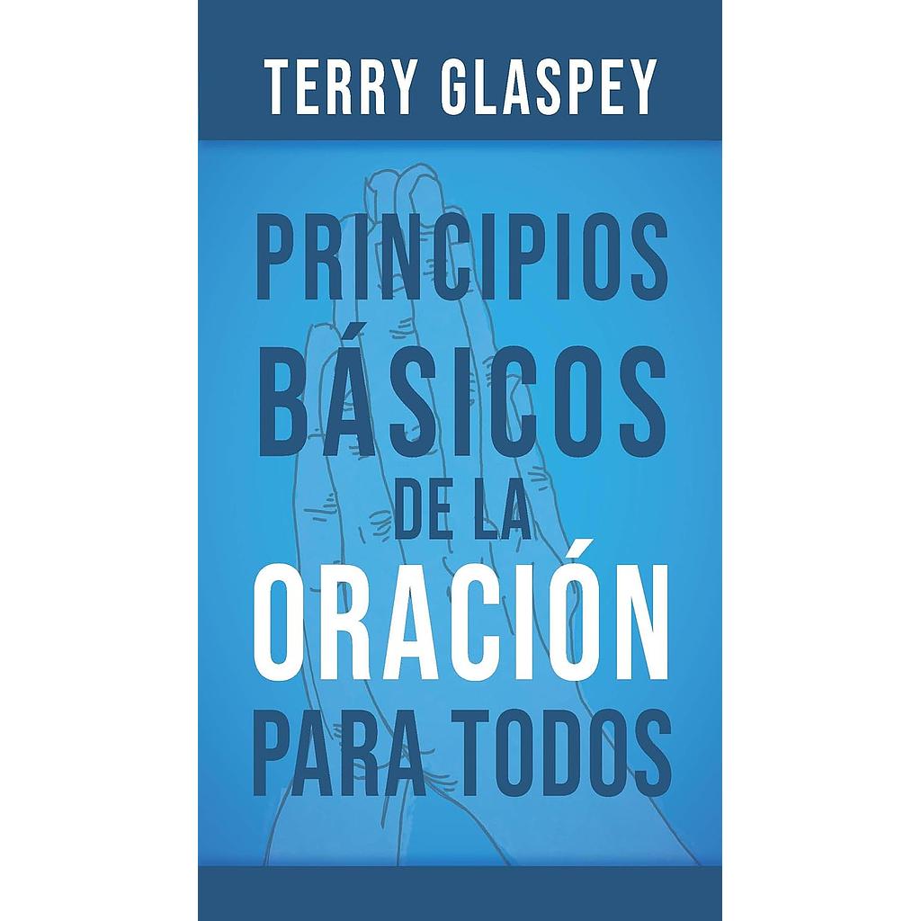 Principios basicos de la oracion para todos