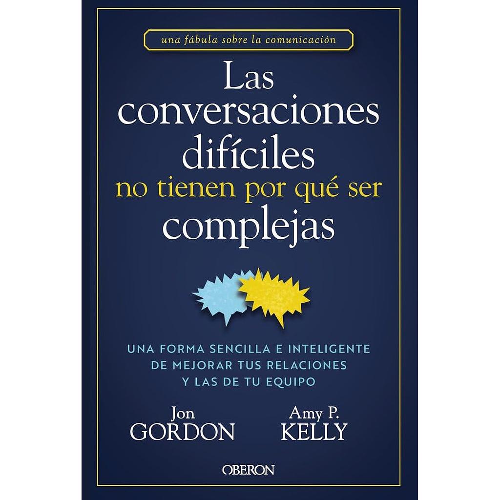 Las conversaciones dificiles no tienen por que ser complejas