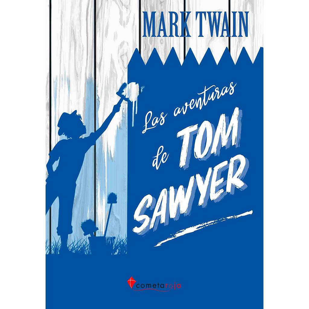 Las aventuras de Tom Sawyer