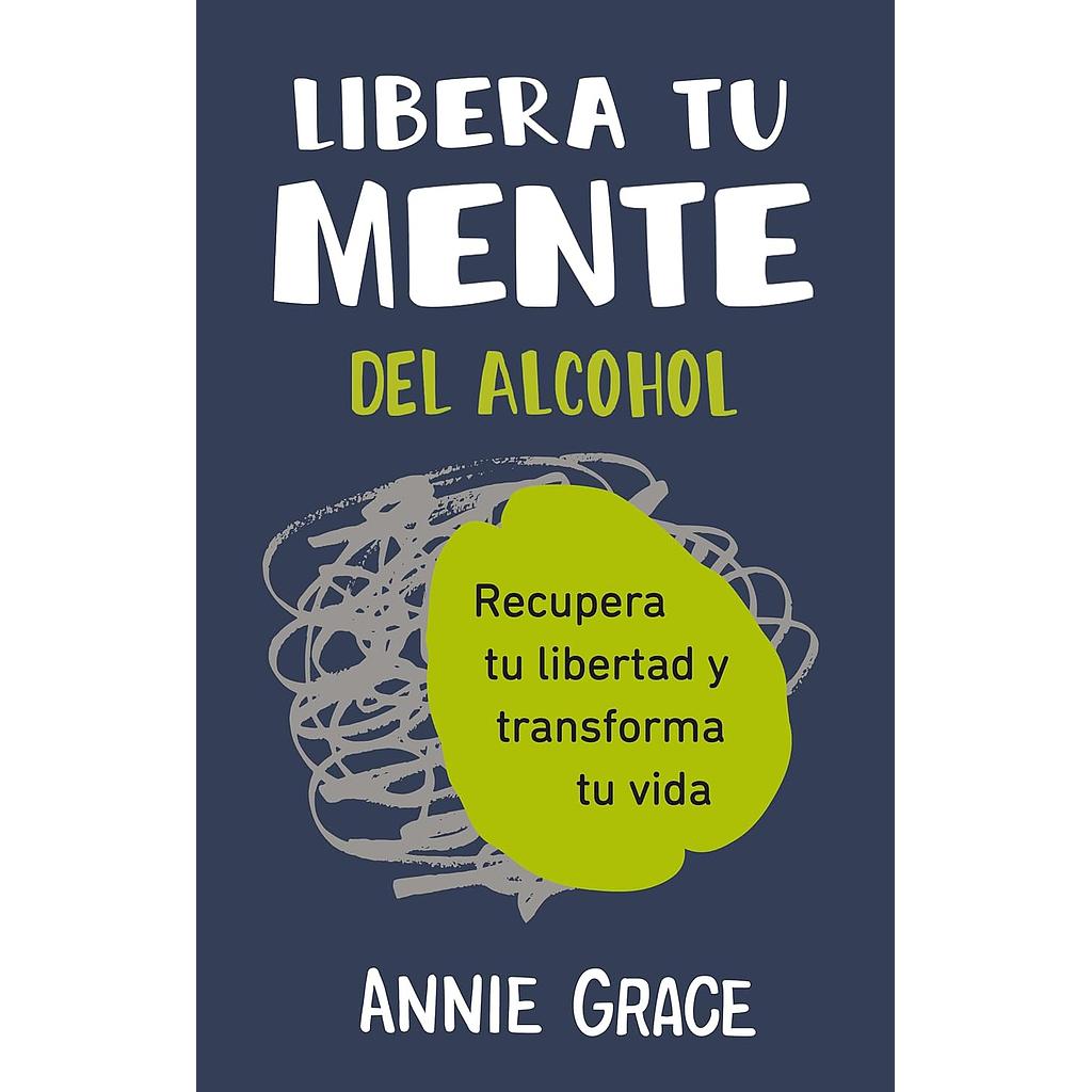 Libera tu mente del alcohol