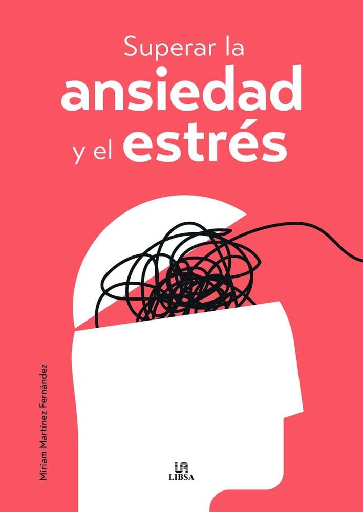 Superar la ansiedad y el estres
