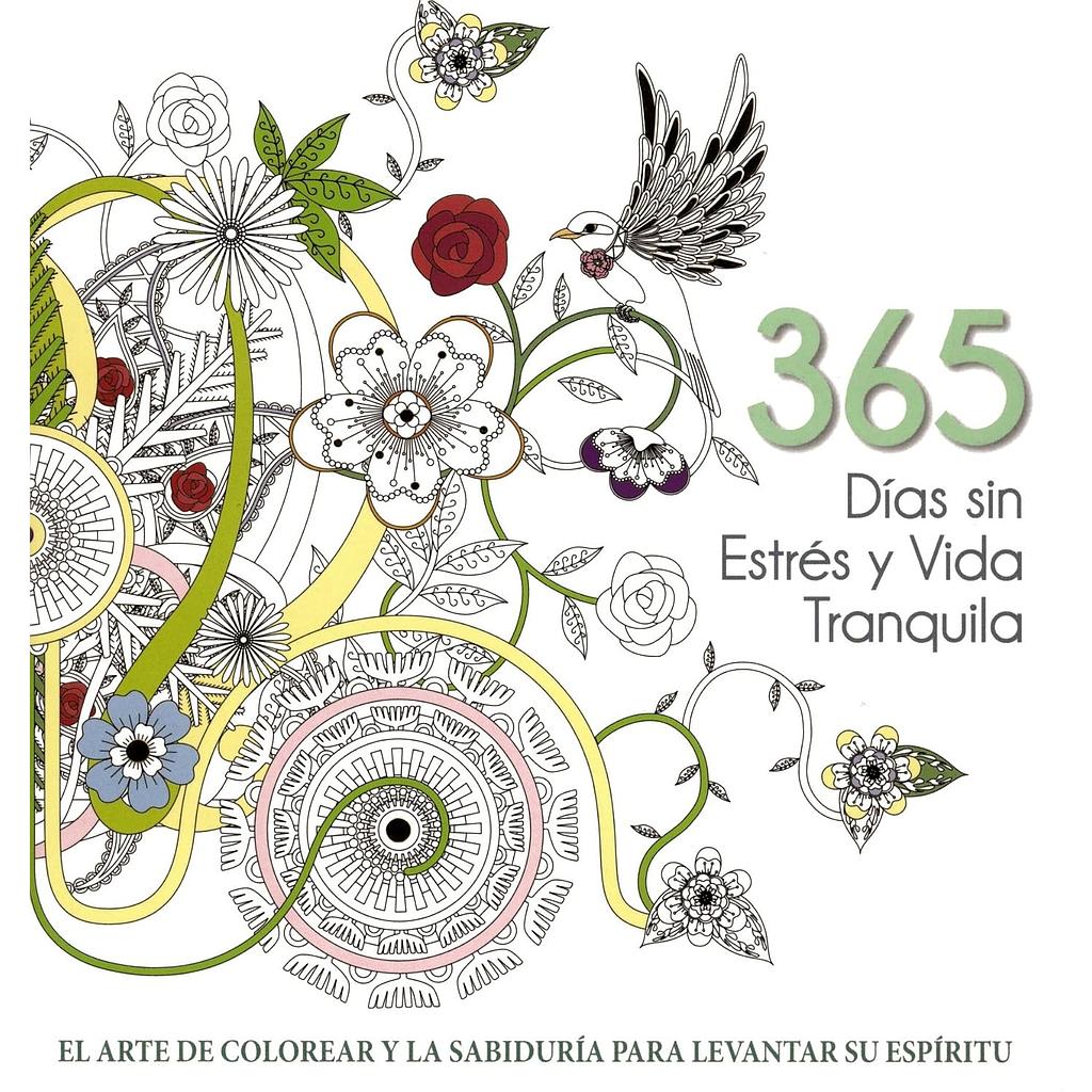 365 Dias sin estres y vida tranquila