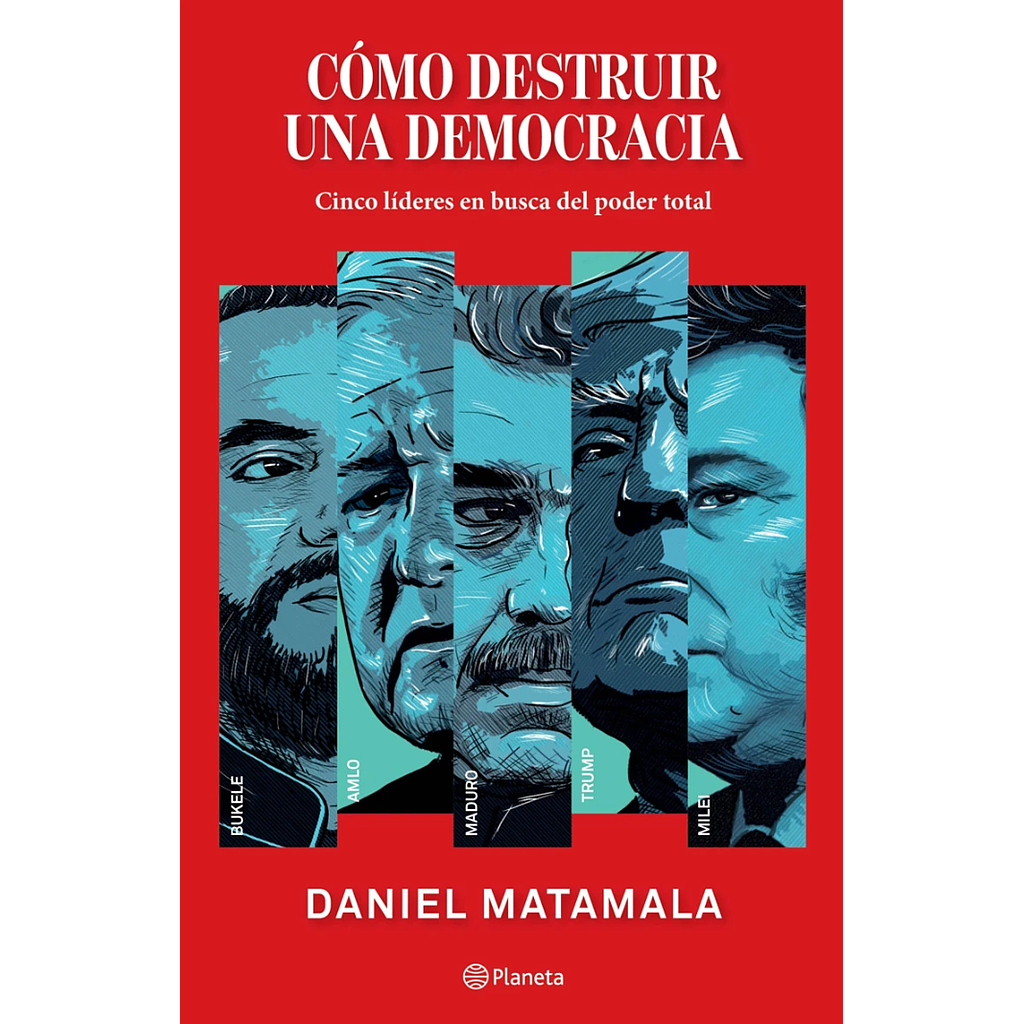 Como destruir una democracia