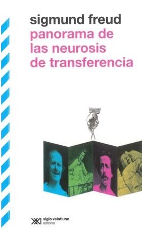 Panorama de las neurosis de transferencia