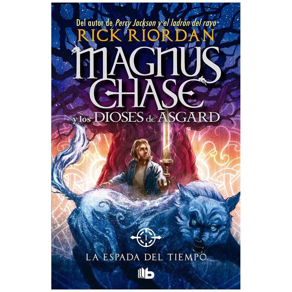 Magnus Chase y los dioses de Asgard 1 La espada del tiempo