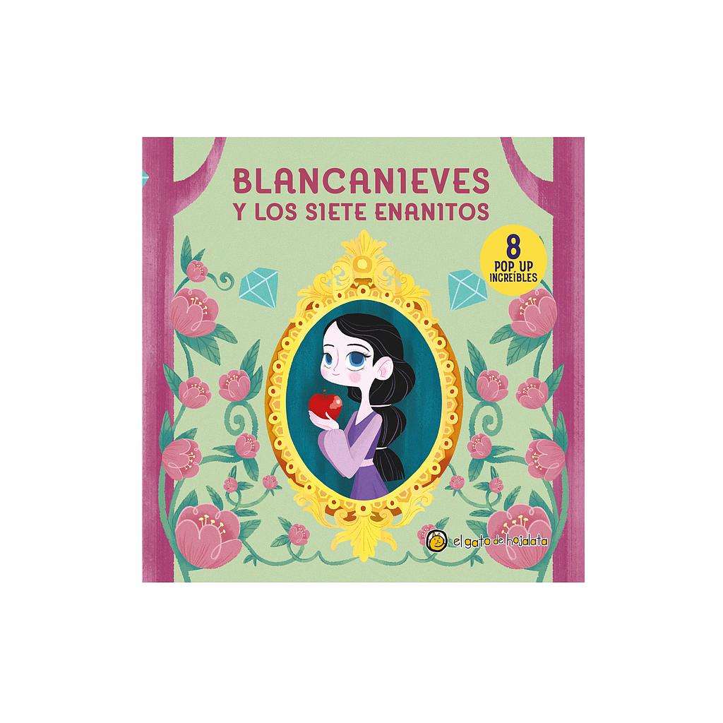 Pops ups clasicos increibles: Blancanieves y los siete enanitos
