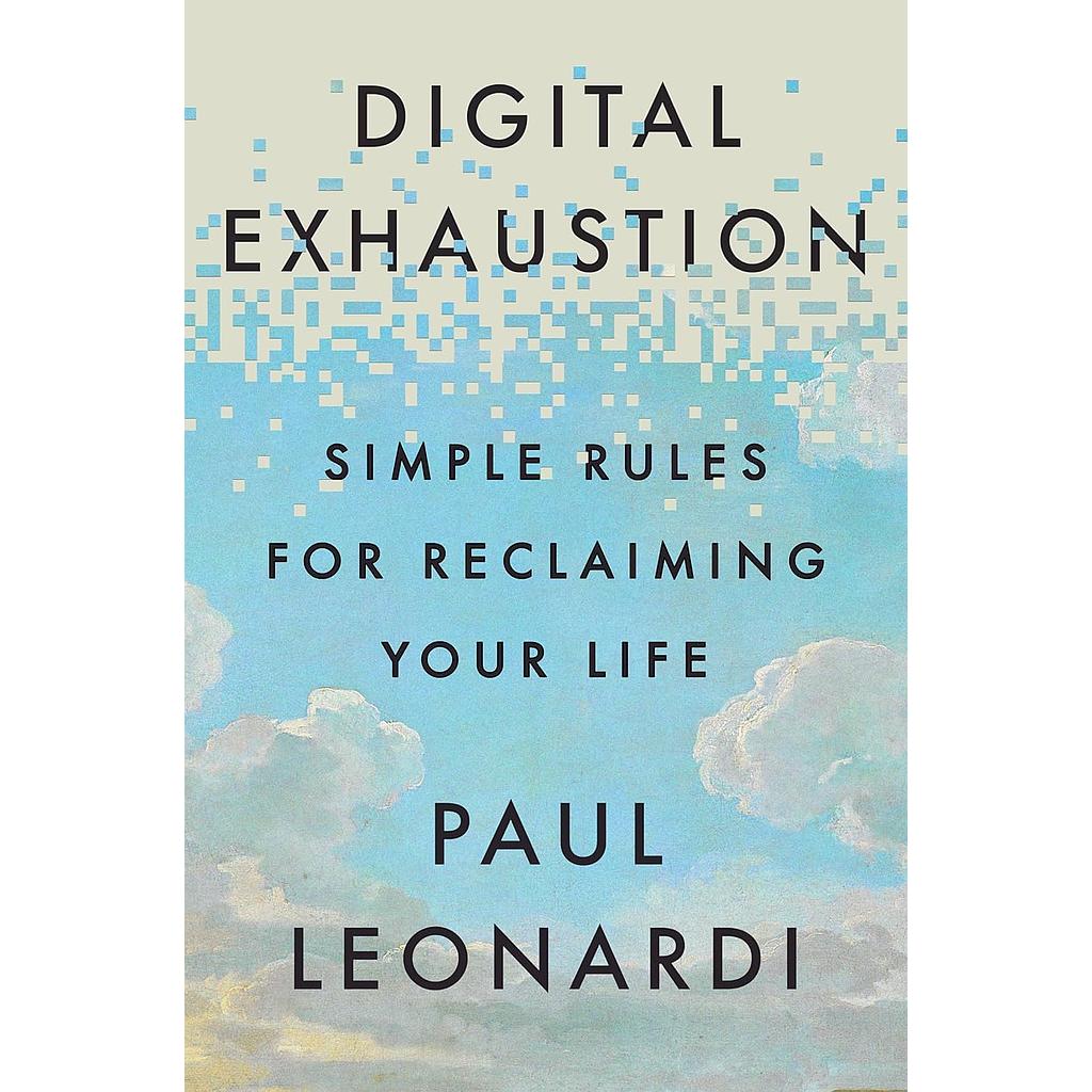 Digital Exhaustion