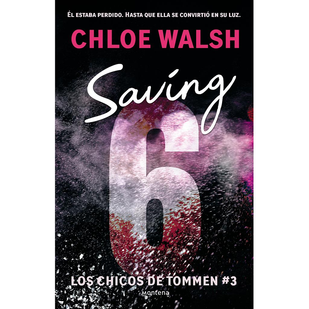 Saving 6 (Los chicos de Tommen 3)
