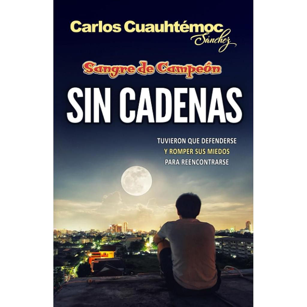 Sangre de campeon / Sin cadenas