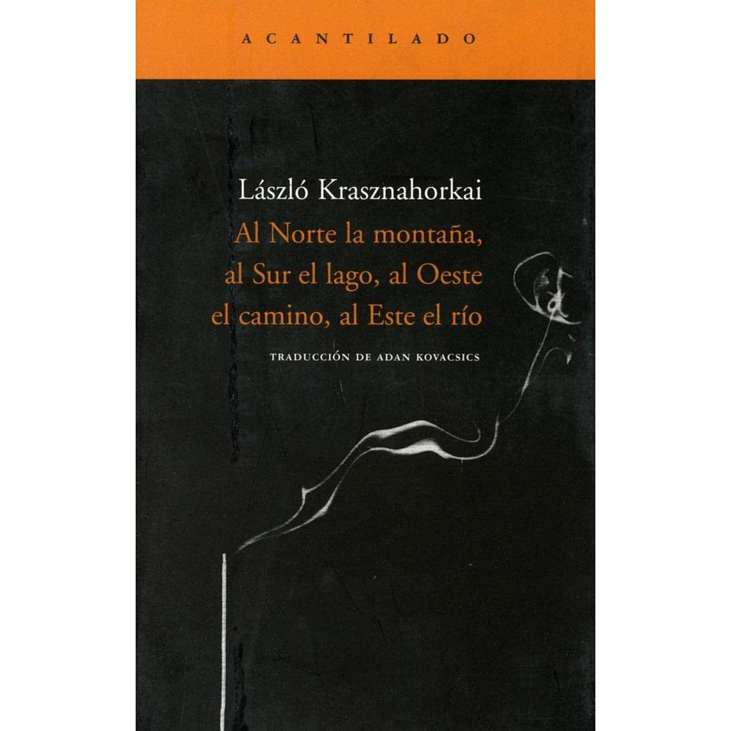 Al Norte la montaña, al Sur el lago, al Oeste el camino, al Este el rio