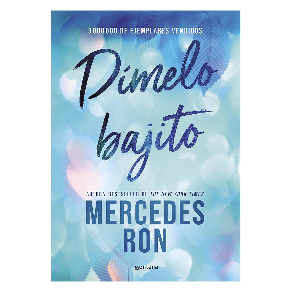 Dimelo bajito (Tapa Dura)