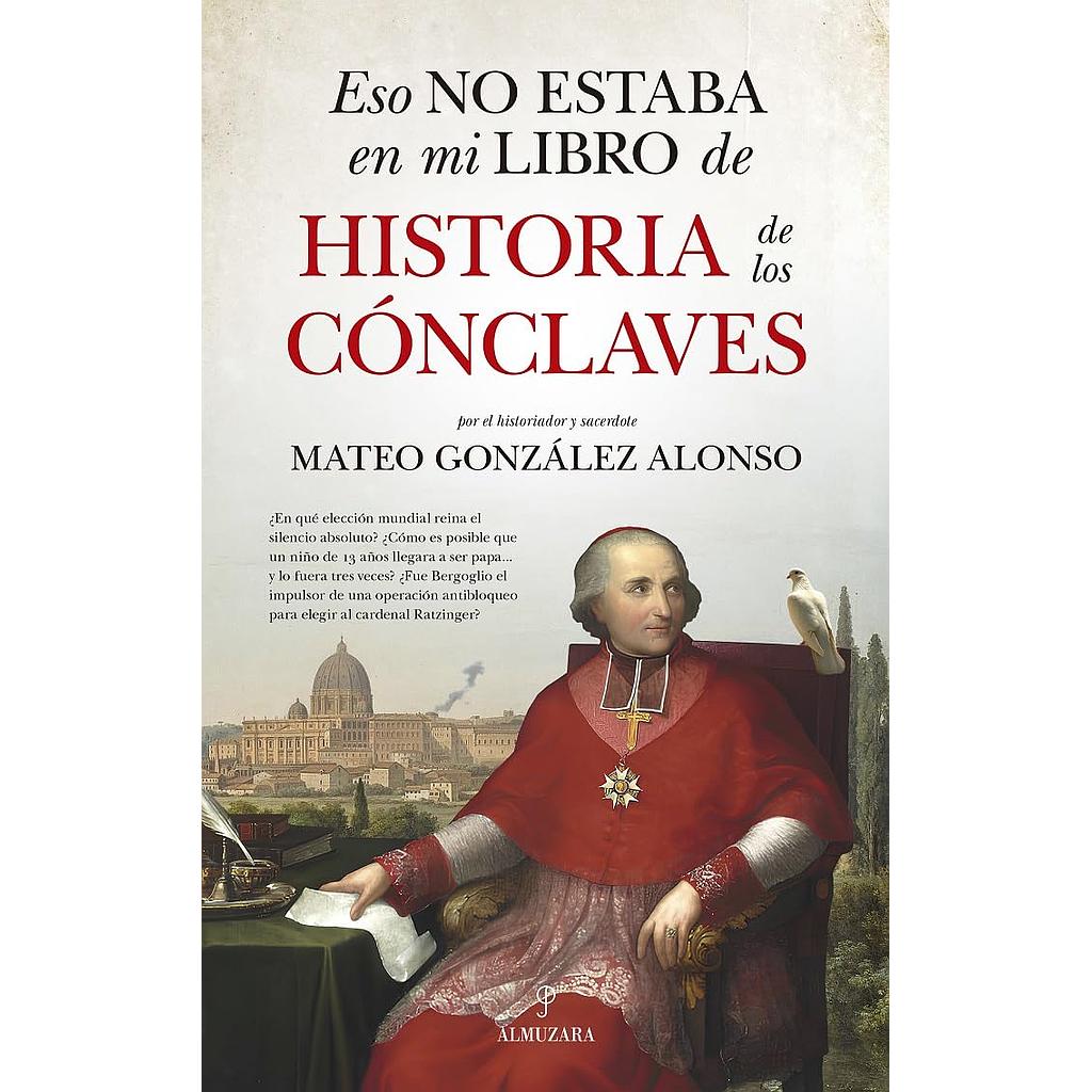 Eso no estaba en mi libro de historia de los conclaves